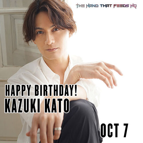 تويتر The Hand That Feeds Hq على تويتر Happy Birthday To The Talented Actor Model Seiyuu Solo Artist And Thrive S Vocal Kazuki Kato 加藤和樹 加藤和樹誕生日 Thtfhq 声優 T Co Cdgerehlq4 تويتر The Hand That Feeds Hq على تويتر Happy Birthday To The Talented Actor Model Seiyuu Solo Artist And Thrive S Vocal Kazuki Kato 加藤和樹 加藤和樹誕生日 Thtfhq 声優 T Co Cdgerehlq4