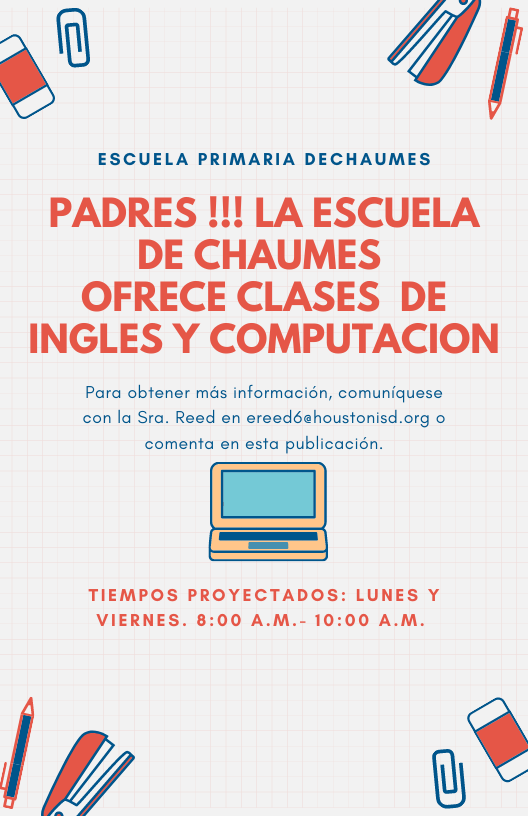 ErinDeChaumes's tweet photo. Attention Parents! We are thrilled to announce that ESL and Computer classes are coming to DeChaumes this fall. ALAR Institute will be providing free classes on campus to parents. If you want to attend please contact Ms. Reed at ereed6@houstonisd.org. https://t.co/YCXjvBYDqH