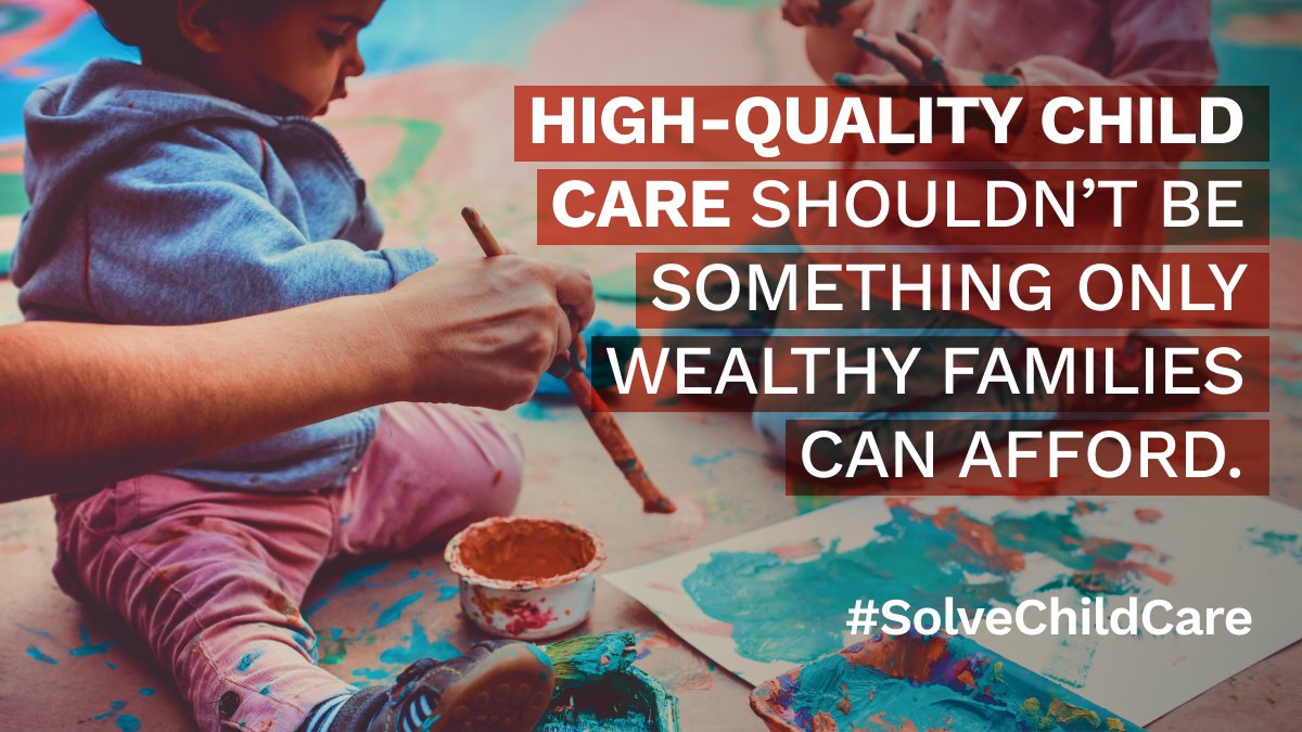 When parents are at work, they want to know their kids are cared for in settings that support their healthy development. But quality #childcare is out of reach for too many families. Congress must pass the $450B #ECE investments in the #BuildBackBetterAct. #SolveChildCare