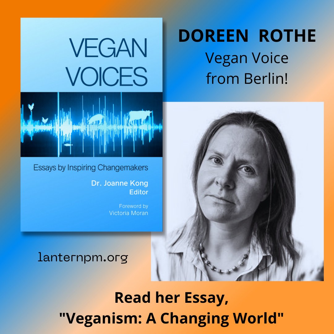 SchweitzerTiere's tweet photo. Wir freuen uns, dass die amerikanische Aktivistin @JoanneKong7 unsere Freiwilligenmanagerin Doreen Rothe gebeten hat, einen Essay zu ihrem Buch #VeganVoices beizusteuern. 💫 Die inspirierende Essay-Sammlung ist jetzt im Handel erhältlich. #vegansmakeadifference https://t.co/95edccEGui