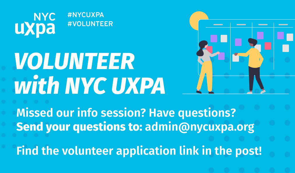 We hope our event attendees had a great time at the Volunteer Info Session last week! If you missed out or have questions remaining, email us at admin@nycuxpa.org any time! Or apply to volunteer: bit.ly/3DimSC0

#UX #Design #Volunteer #NYCUXPA #NYCUXPA2021