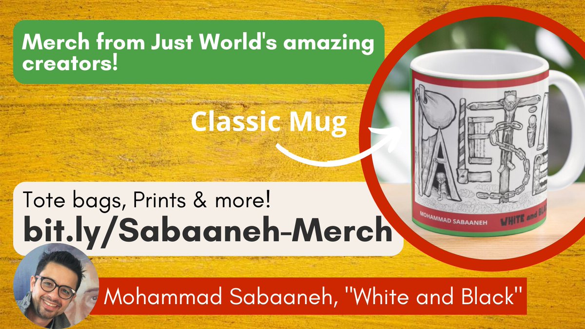 Justworldbooks's tweet photo. #JustWorldMerch is live! Get merchandise from Just World’s amazing creators, including  @Sabaaneh, activist-artist &amp; author of “White &amp; Black: Political Cartoons from #Palestine!” Mugs, Prints, Totes &amp; more available now at https://t.co/tQGtaboed0 ! https://t.co/V7aer9Nt2I