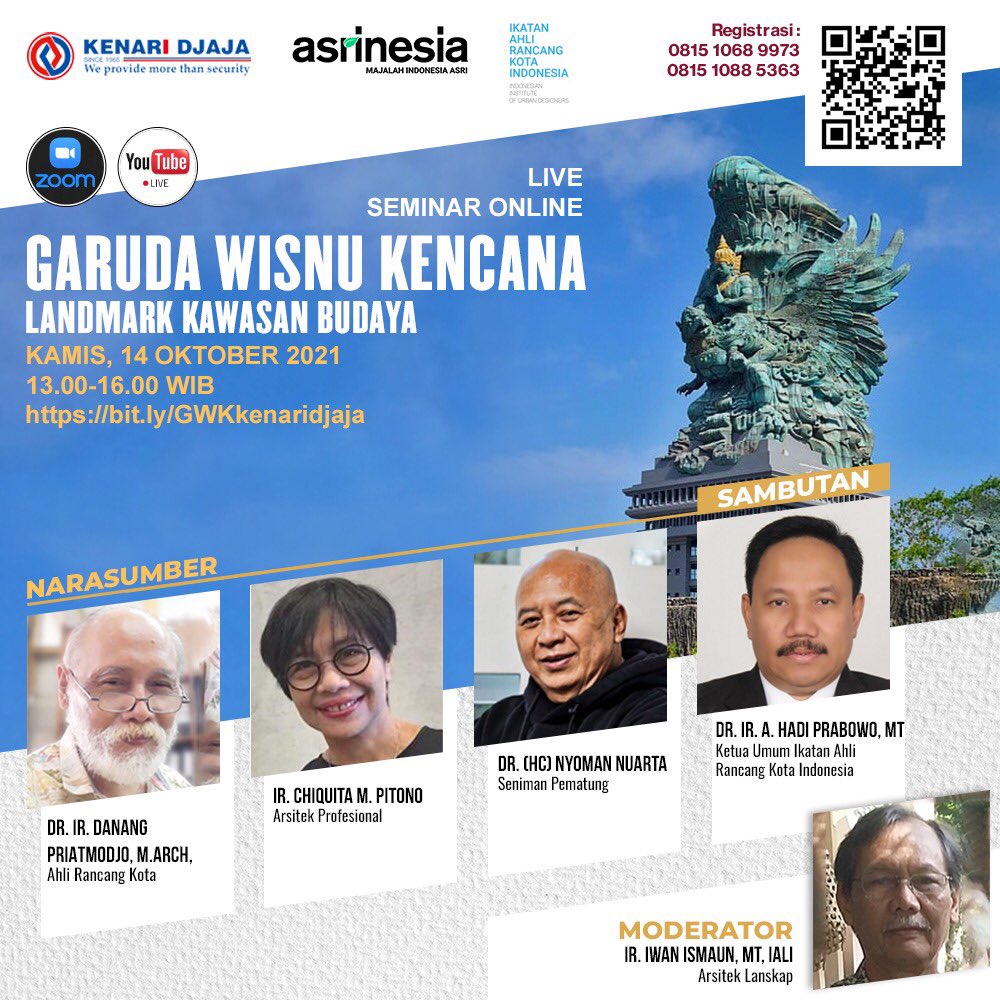 Seminar Online "Garuda Wisnu Kencana. Landmark Kawasan Budaya"

Hari/Tanggal: Kamis, 14 Oktober 2021
Pukul: 13.00-16.00 WIB
Platform: Zoom &amp; Youtube

Pendaftaran GRATIS di bit.ly/GWKkenaridjaja

Informasi lanjut hubungi:
Fadli - 0815 1067 9973
Tika - 0815 1088 5363