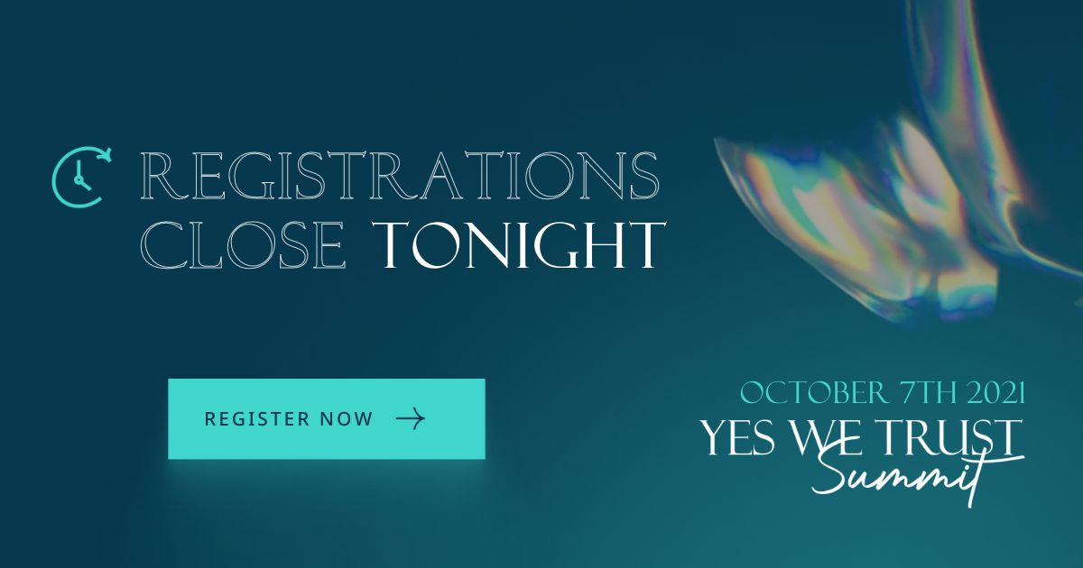 📢 Yes We Trust Summit: TOMORROW 📢
 REGISTRATIONS CLOSE AT MIDNIGHT TONIGHT!

Just a reminder, <a href="/OwnYourDataNow/">₿rittany Kaiser 💎 🚀</a>  &amp; <a href="/ThisIsSethsBlog/">Seth Godin</a>'s keynotes will NOT be recorded. You have one chance and one chance only to watch! It's now or never... 

 yes-we-trust.com/register-now