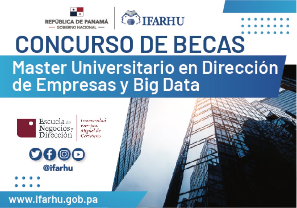 IFARHU's tweet image. Del 8 al 13 de octubre tendremos disponible el concurso de becas para Master en Dirección de Empresas y Big Data.
Los requisitos y formulario los podrás encontrar en nuestra página web ifarhu.gob.pa. a partir de la fecha indicada.
#CerrandoBrechas 🇵🇦