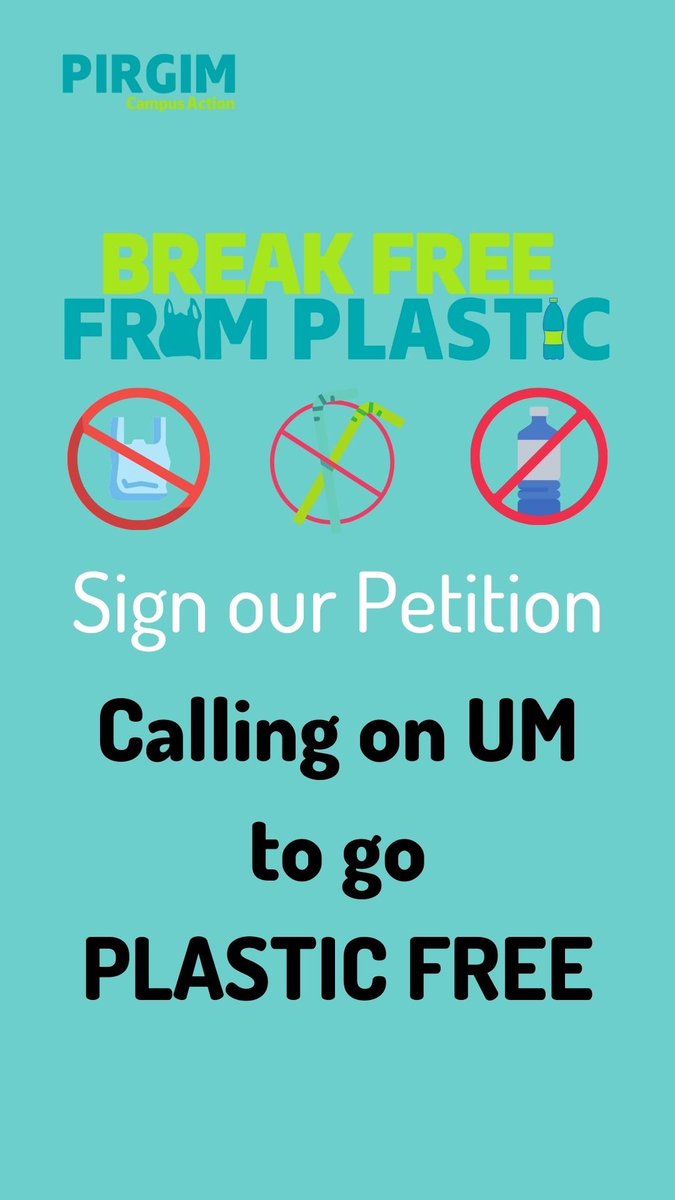 PIRGIMStudents's tweet photo. Sign our petition to call on UM to go single-use plastics free! https://t.co/1sku6AF5bl https://t.co/AnwcOr5MKf