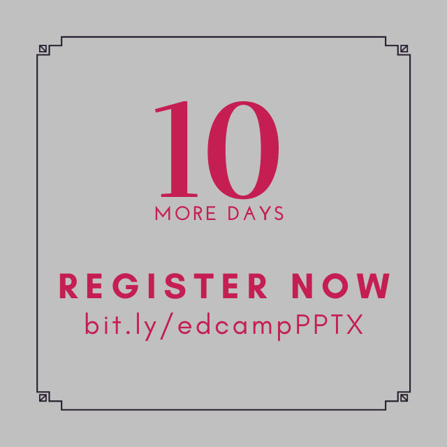 EdcampPaloPinto's tweet photo. 10 more days until the best PD of the year happens! Take charge of your own learning. https://t.co/19BzhLMLfK