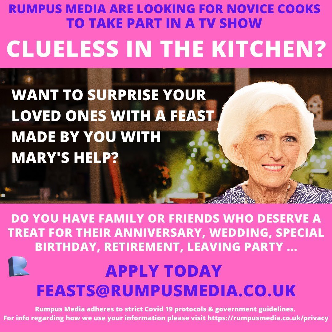 Know someone who deserves a treat? 

Mary Berry is here to help! 

We’re looking for people who are hopeless in the kitchen to take part in BBC1 Mary Berry’s Fantastic Feasts. 

E: feasts@rumpusmedia.co.uk or apply via BBC Shows &amp; Tours now! 

bbc.co.uk/.../tak.../mar…