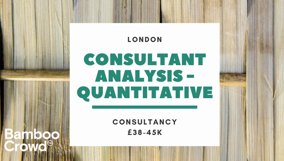 CONSULTANT ANALYSIS - QUANTITATIVE - London - Join a brilliant team within an award winning digital insight &amp; strategy consultancy. You'll be delivering strategic insight to inform critical business decisions, using a variety of innovative tools &amp; methods  buff.ly/3hr9wLB