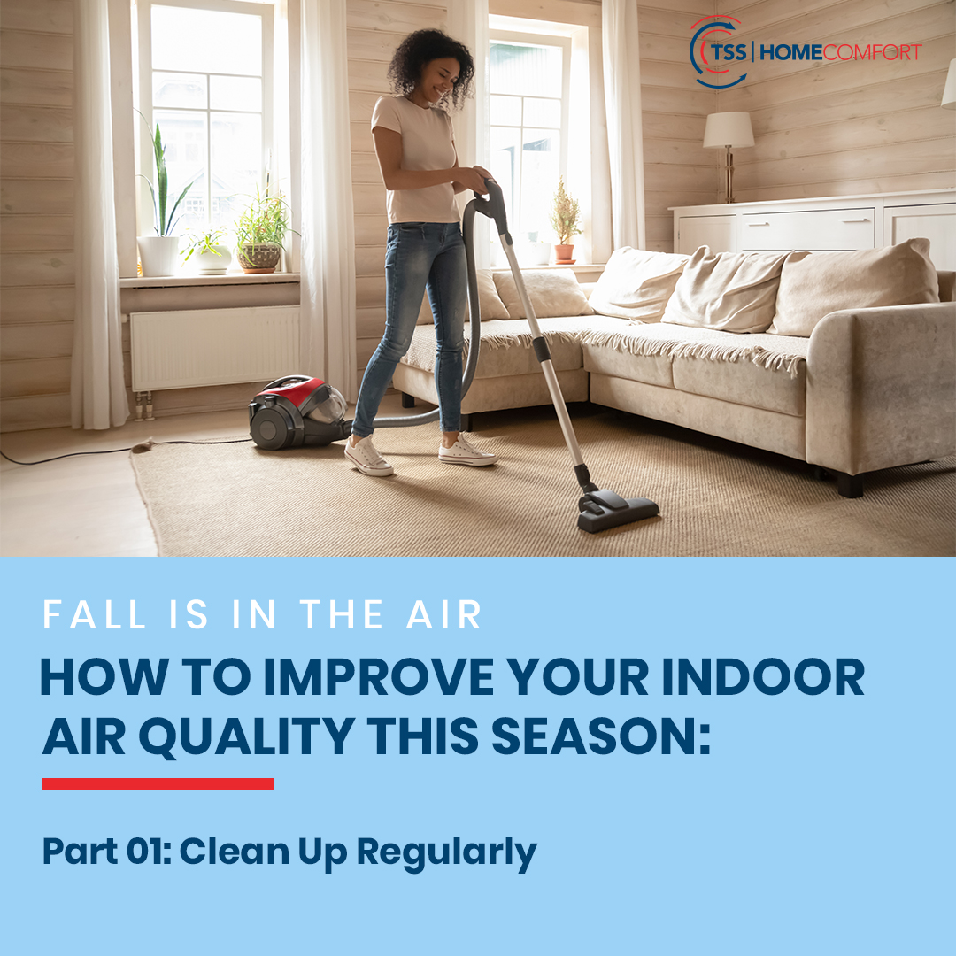TSSHomeComfort's tweet photo. Wiping dust from ceiling fans and air registers, vacuuming carpet and rugs, and inspecting your ductwork are just a few ways you can prevent indoor “scare” quality through cleaning efforts this season! https://t.co/sOfl72xT68