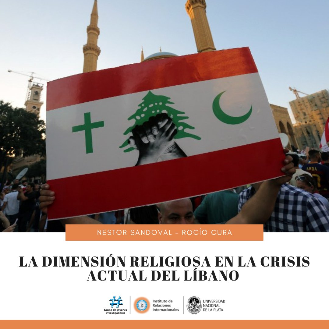 📑 Roció Cura (<a href="/rociocuraok/">Rocío Cura</a>) y Néstor Sandoval analizan en su articulo la dimensión religiosa en la actual crisis política del Líbano.
