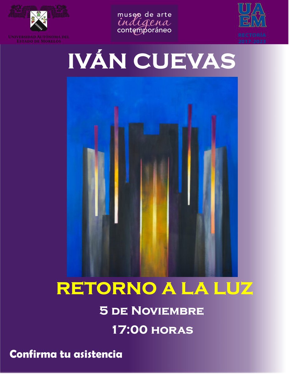 MaicUaem's tweet photo. Los invitamos a la inauguración de la exposición "Iván Cuevas, retorno a la luz"
#vamosAlMAIC https://t.co/uvVY4lxiFM