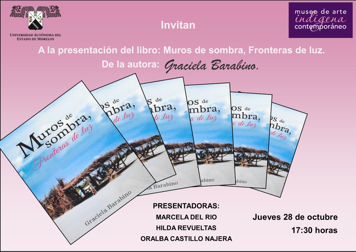 MaicUaem's tweet photo. Los esperamos a la presentación del libro "Muros de sombras, fronteras de luz" de la autora Graciela Barabino.
#vamosalMAIC https://t.co/n9X76MQ0kY