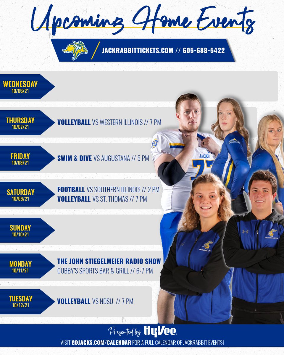 #UpcomingHomeEvents 👇
🔹 <a href="/GoJacksSwim/">Jackrabbit Swim & Dive</a> - first home meet!
🔹 <a href="/GoJacksFB/">SDSU Football</a> - first home conference game!
🔹 <a href="/GoJacksVB/">Jackrabbit Volleyball</a> - THREE matches!
- Hike &amp; Spike (10/9) - FREE admission w/ a FB ticket!
- Student Night (10/12) - FREE pizza for students &amp; giveaways!

⭐ » <a href="/HyVee/">Hy-Vee</a>

#GoJacks 🐰