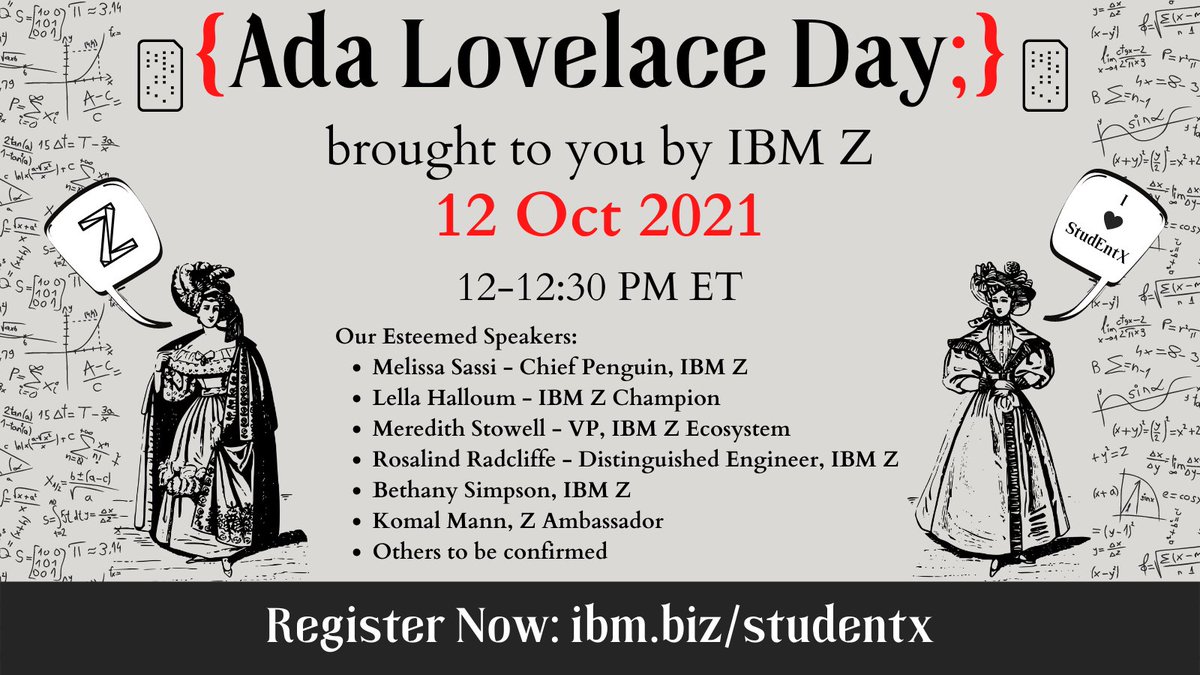 SAVE THE DATE! Celebrate Ada Lovelace Day with your crew at @IBMZ on Oct 12 at 12PM ET. What a lineup &amp; more to be announced soon. Get registered for our platform while we work on getting this episode of StudEntX on IBM Expert TV into the system: ibm.biz/studentx