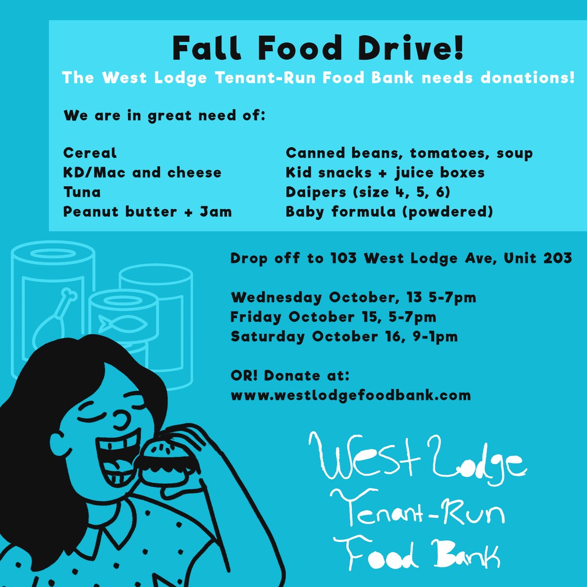 west_lodge's tweet photo. please RT Parkdale! 

West Lodge Food Bank FALL FOOD DRIVE! 

Drop off to Unit 203 in 103 West Lodge Ave.

Wednesday October, 13 5-7pm
Friday October 15, 5-7pm
Saturday October 16, 9-1pm https://t.co/wNWXNDzGws