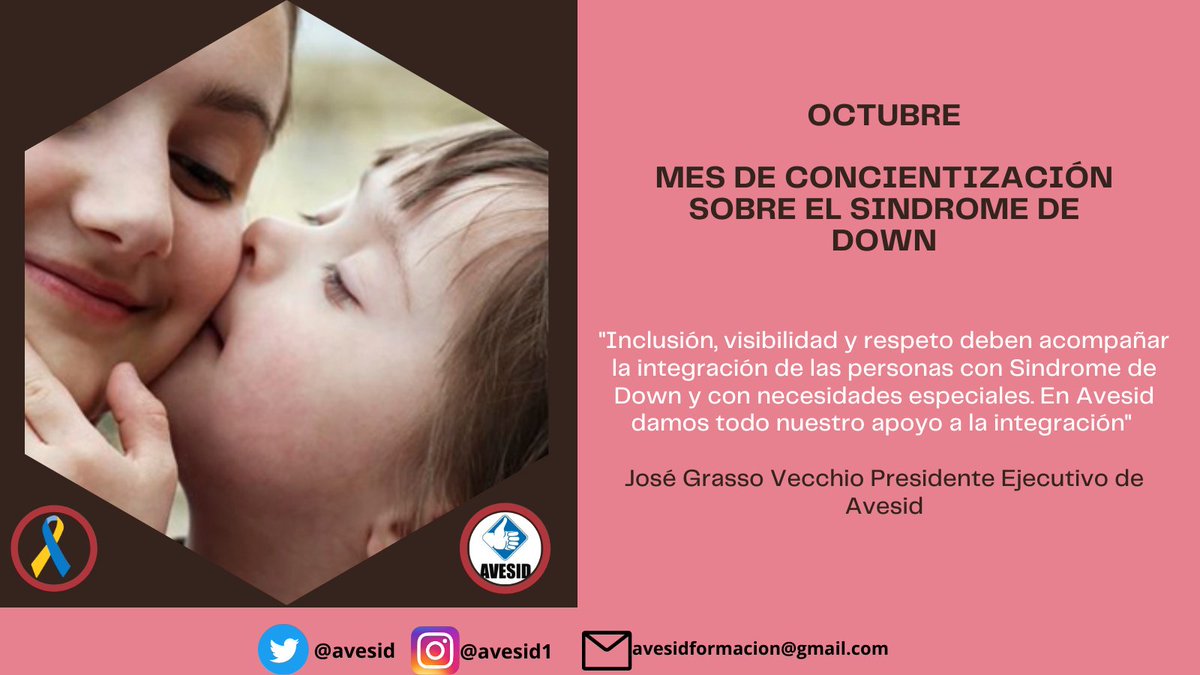 josegrasso's tweet photo. Octubre Mes de la Concientización del Síndrome de Down. "Inclusión, visibilidad y respeto deben acompañar la integración de las personas con Sindrome de Down y con necesidades especiales. En Avesid damos todo nuestro apoyo a la integración" José Grasso Vecchio Presidente @avesid https://t.co/8r9RbfzZmg