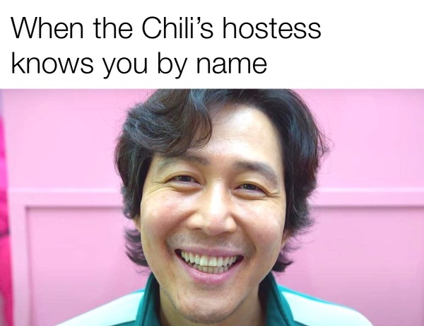 Chilis's tweet photo. You know the feeling... #SquidGame https://t.co/ORYJp9B3zj