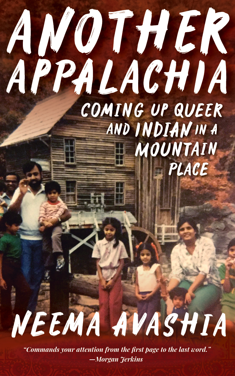 WVUPRESS's tweet photo. Thrilled to reveal the cover for @AvashiaNeema's highly anticipated book Another Appalachia: Coming Up Queer and Indian in a Mountain Place. Watch for details (including ordering info) in our new catalog, coming later this month! https://t.co/2a1FKuwtlj