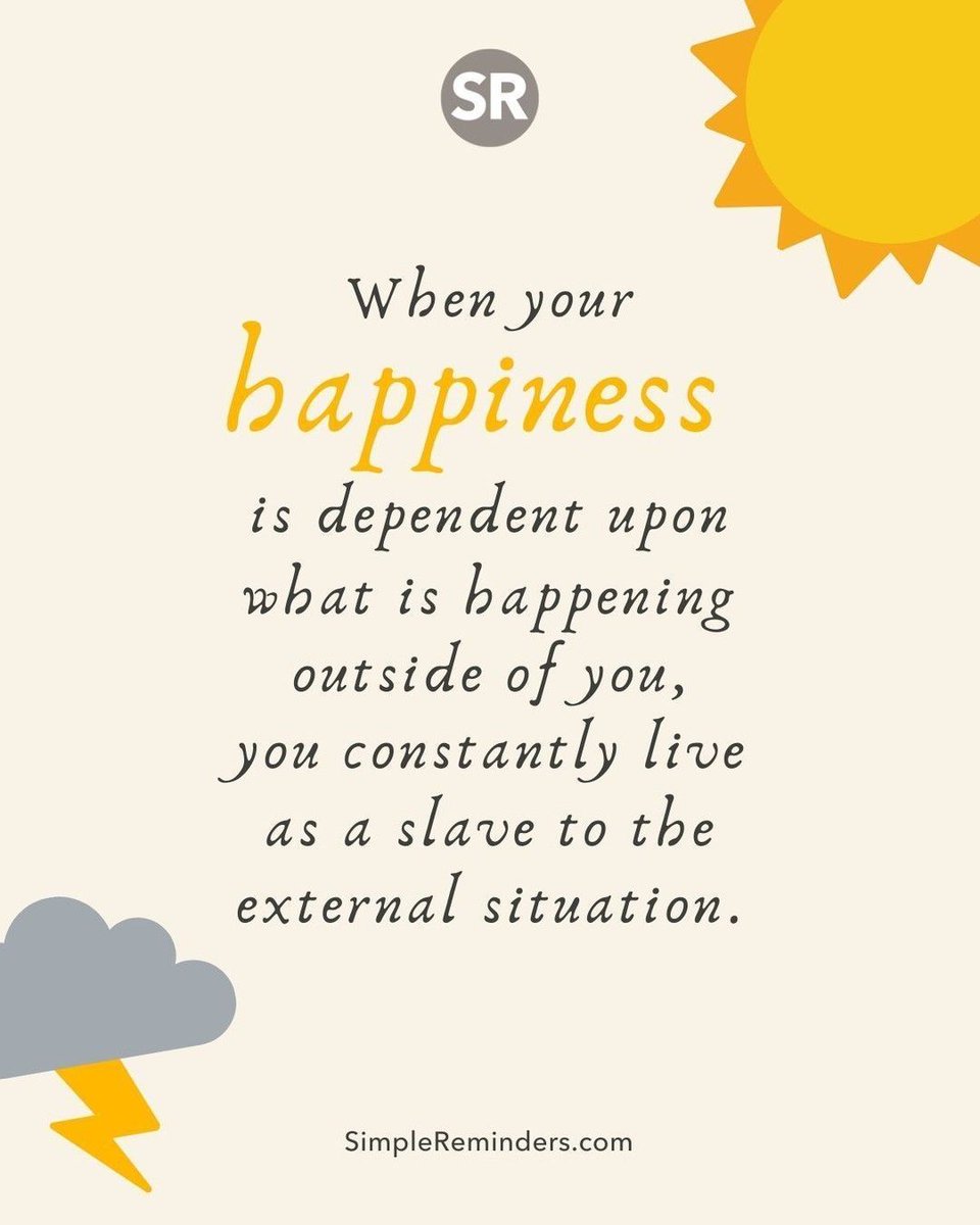 Simple Reminders (@simplereminders) on Twitter photo When your happiness is dependent upon what is happening outside of you, you constantly live as a slave to the external situation.
<a href="/GoMcGillMedia/">McGill Media</a> <a href="/JenniMcGill_/">Jenni Young McGill</a> <a href="/BryantMcGill/">Bryant McGill</a>
#SimpleReminders #quotes #selfhelp #life #happy #happiness #slave #situations #lifelesson #spirituality When your happiness is dependent upon what is happening outside of you, you constantly live as a slave to the external situation.
<a href="/GoMcGillMedia/">McGill Media</a> <a href="/JenniMcGill_/">Jenni Young McGill</a> <a href="/BryantMcGill/">Bryant McGill</a>
#SimpleReminders #quotes #selfhelp #life #happy #happiness #slave #situations #lifelesson #spirituality