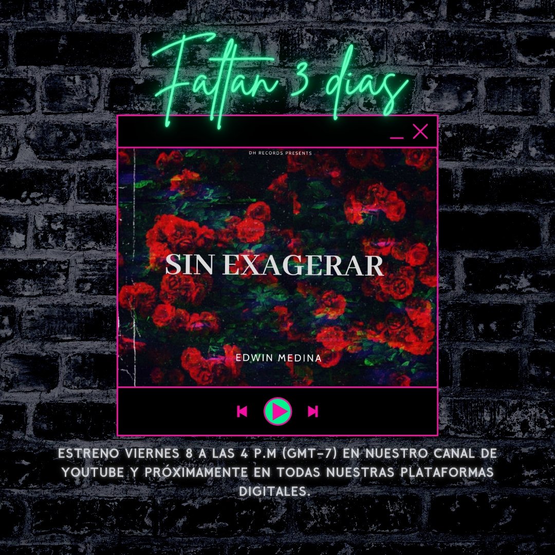 DHR_Oficial's tweet photo. "Sin exagerar"
Disponible este viernes 8 de octubre 🎬
Artista: IG @edwinmb_53
👇SUSCRÍBETE👇
https://t.co/93mKF6owvA
#Dhrecords #Corridos #musica https://t.co/LiK5QVA1qv