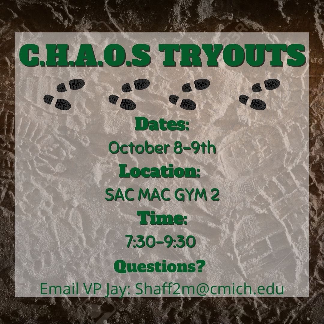 CMU_CHAOS's tweet image. 🚨ATTENTION 🚨‼️ C.H.A.O.S IS BACK Hope everyone is Safe and well, we would like to announce that we will be having Try-Outs this weekend October 8th &amp;amp; 9th in the SAC MAC GYM #2 from 7:30 pm - 9:30pm if any questions and/or comments please contact our VP, Shaff2jm@cmich.edu 💚