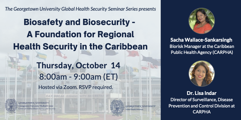 October = National Biosafety Month 🎉 Join our seminar on THURSDAY 10/14 hosted by <a href="/ErgProgram/">ERG Program@Georgetown</a> w/ <a href="/GUGlobalHealth/">Georgetown Global Health Institute</a> to learn about international biosafety and biosecurity issues! Speakers include Dr. Lisa Indar and Sacha Wallace-Sankarsingh <a href="/CARPHA1/">Caribbean Public Health Agency (CARPHA)</a>
 
RSVP: bit.ly/2YgZ7uC