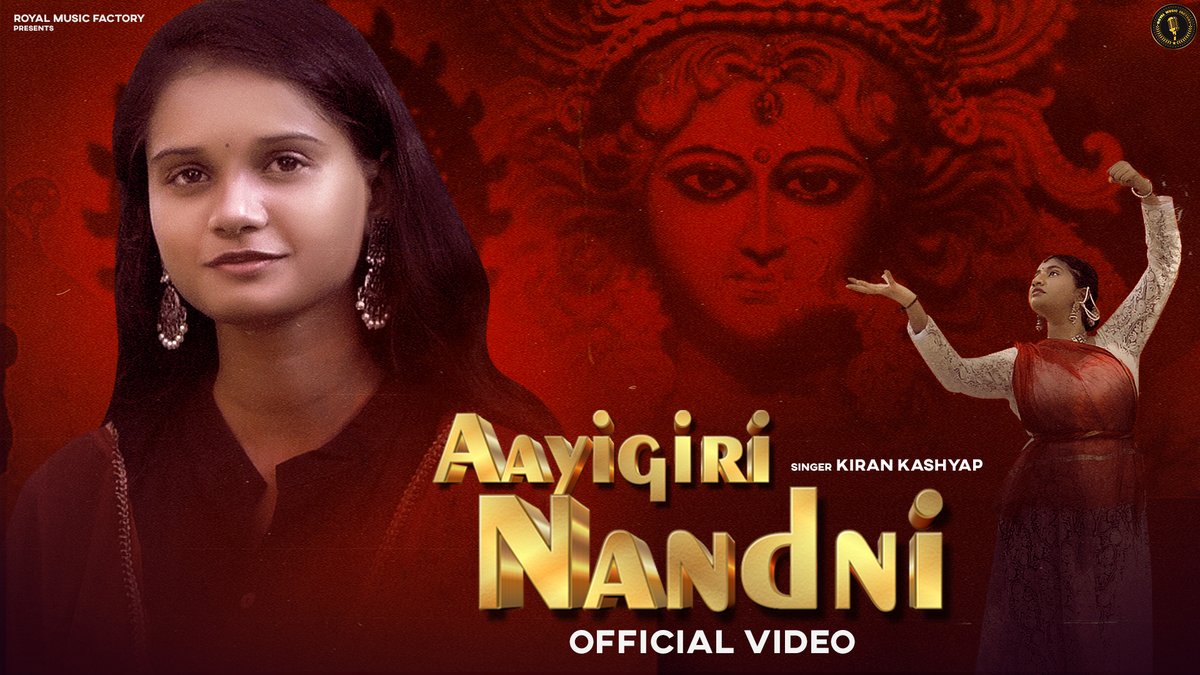 Aayigiri Nandni - New Navratri Special Song Out Now on @royalmusicfact 
Check on 👉 youtu.be/BkkbXWcgcTo

#AayigiriNandni #HarshitaSaini #KiranKashyap #RMF #RoyalMusicFactory #MusicVideo #Navratri #NavratriSongs #Songs2021