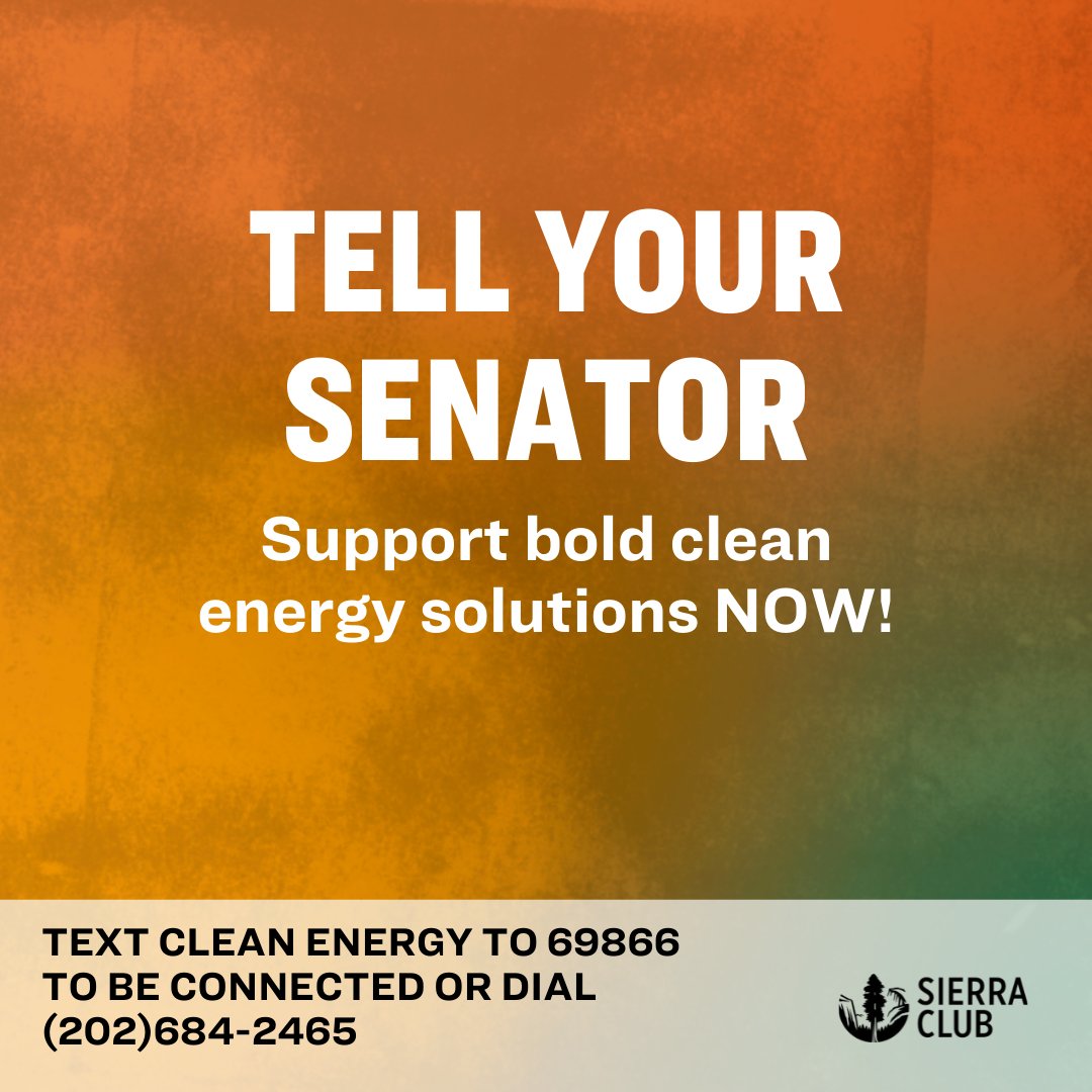 SierraClub's tweet photo. When we say #NoClimateNoDeal, this is what we’re talking about. Senate support is waning for critical clean energy investments the U.S needs to meet climate goals. Text clean energy to 69866 to call your Senators NOW and #KeepClimateIn https://t.co/s0xVGNL5AV