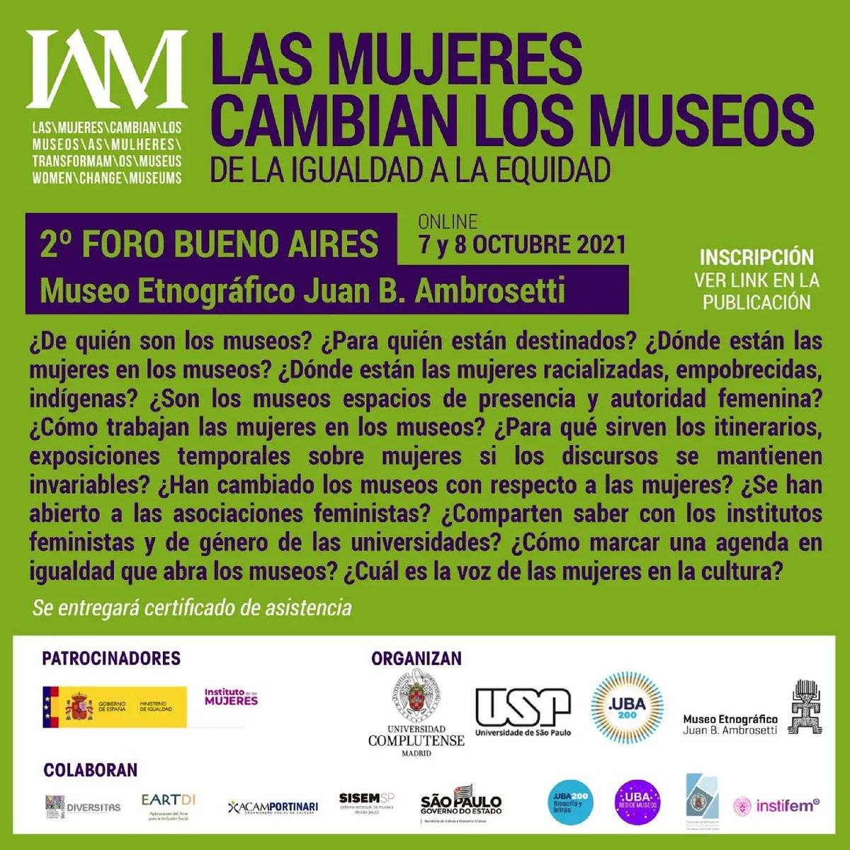 filo_uba's tweet photo. 2º FORO Buenos Aires - Las mujeres cambian los museos

🏛️ Museo Etnográfico Juan B. Ambrosetti

📅 7 y 8 de octubre de 2021

🖥️ Encuentros virtuales a través de plataforma Zoom

+info
 https://t.co/FQlmIf9iET

#museo #ambrosetti #foro #mujeres @etnoba  #etnografia #filouba #uba https://t.co/8HHtwi3WDe