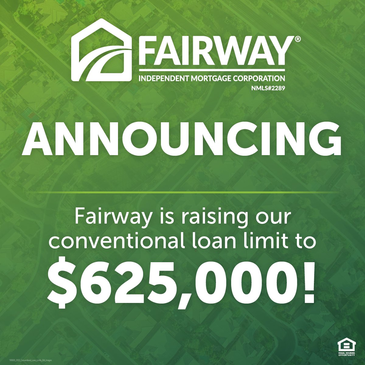 We've got a HUGE update!

Fairway is pleased to announce that we are raising our conventional loan limit to $625,000!

Higher limits mean more access for our borrowers and more ways we can provide support!

Contact your local Fairway loan officer today!

#FairwayNation
