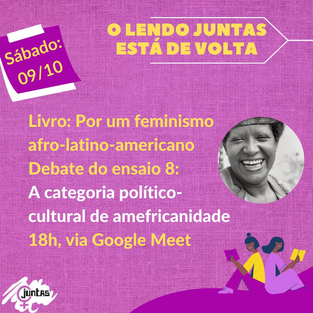 JuntasMg's tweet photo. O Lendo Juntas está de volta! ✨
Neste sábado, dia 09, às 18h, retornaremos à leitura de “Por um Feminismo afro-latino-americano”, a partir do ensaio “A categoria político-cultural de amefricanidade”. 
Para novas integrantes, é só preencher o formulário: 
https://t.co/62ciwxukv4 https://t.co/1uNa1iBina
