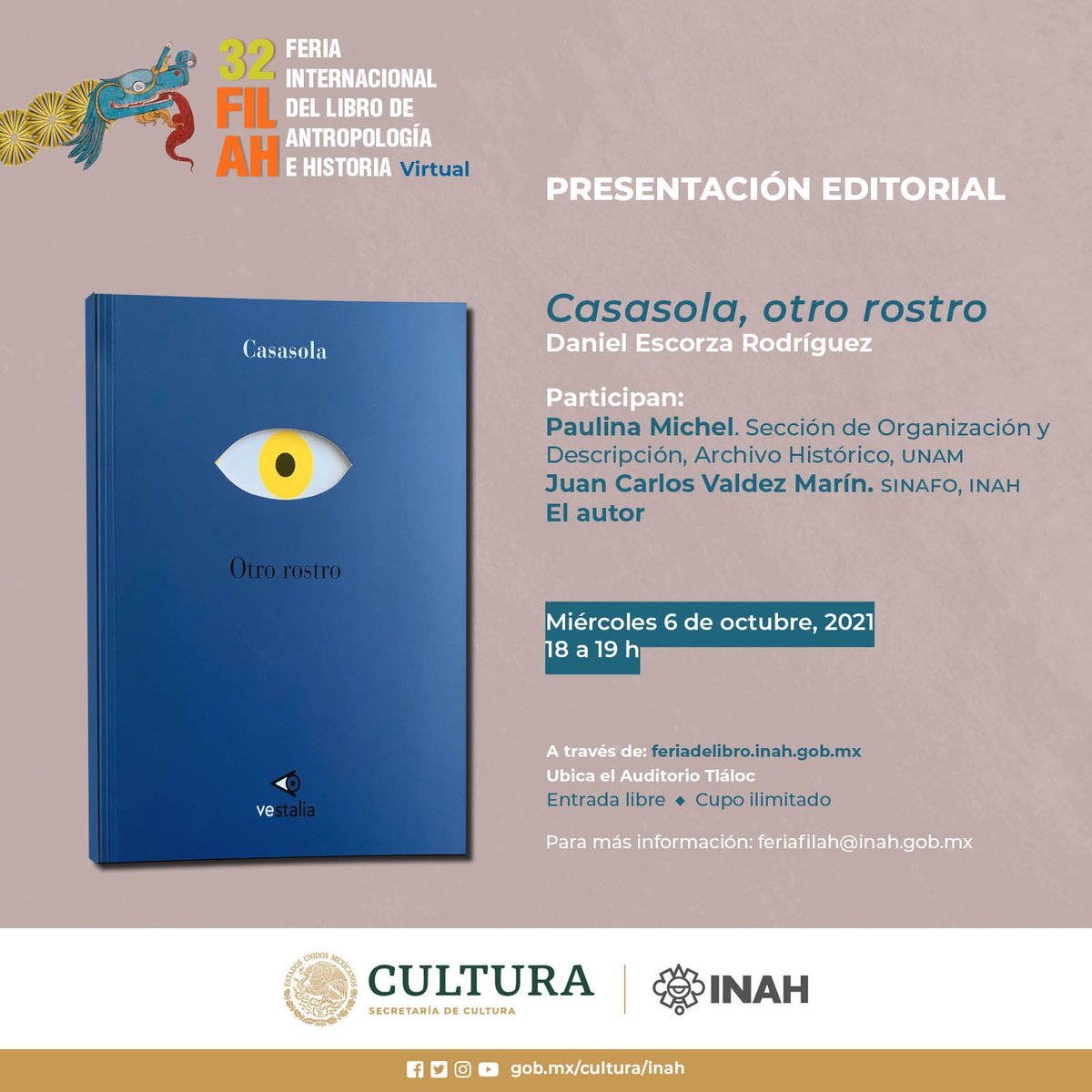 INAHmx's tweet photo. Te esperamos en la #32FILAH para la presentación editorial de:
Casasola, otro rostro, de Daniel Escorza Rodríguez.
Conéctate a las 18 h a través de https://t.co/xlPz1aX8vz, en el #AuditorioVirtual Tláloc.
#FILAH2021 https://t.co/Uz8FbSTyfJ