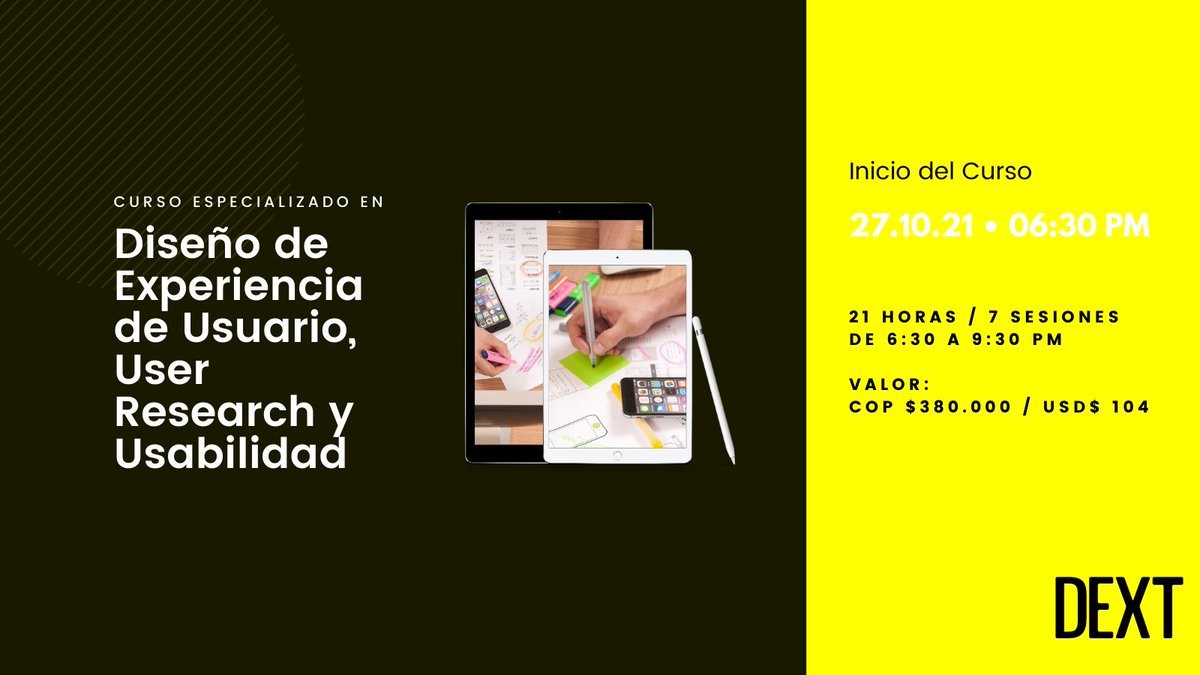 dextco's tweet photo. 💯 Traemos más de nuestra experiencia a nuestros cursos.
Nuevas fechas📅 de cursos, para que potencialices tus habilidades en herramientas digitales.
.
Más información de nuestra escuela y nuestros cursos  📧 hola@dext.com.co
📲 311 396 9862

#desarrolloweb  #Publicidad #uxdesign https://t.co/U8baph69A4