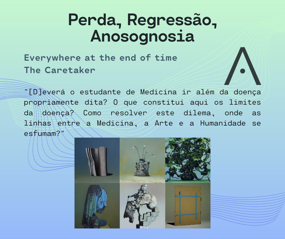 Perda, Regressão, Anosognosia – Everywhere at the End of Time