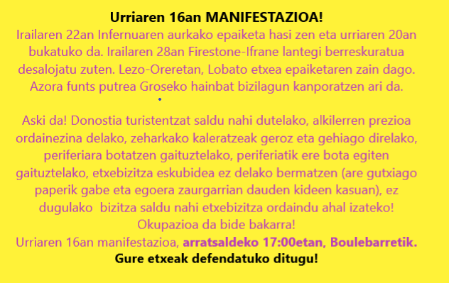 Ez dugulako bizitza saldu nahi etxebizitza ordaindu ahal izateko!
URRIAREN 16an MANIFESTAZIOA!