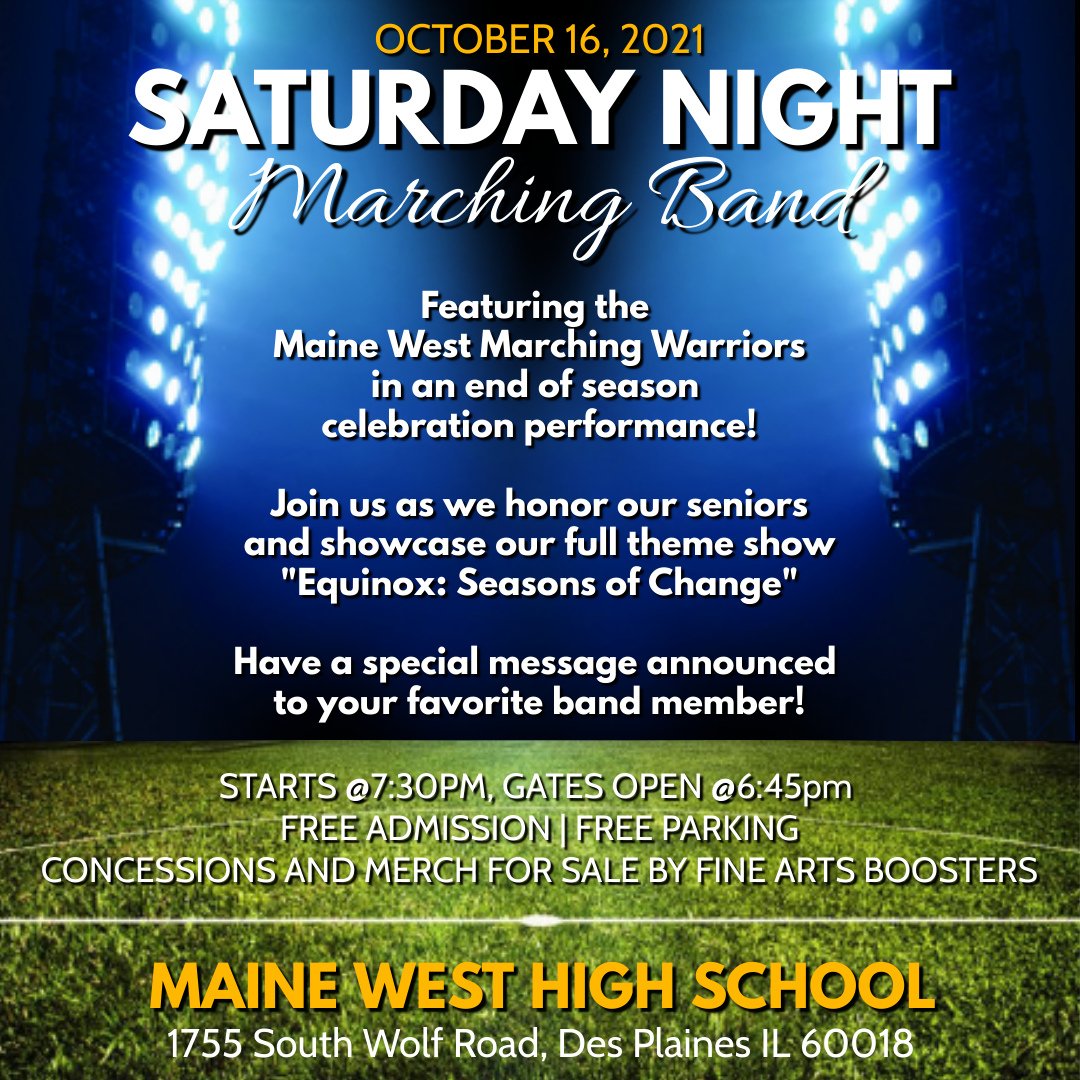 MWFineArts's tweet photo. Come out to see your MARCHING WARRIORS under the lights! This is an event that is fun for the whole family...and bring your friends! Be there! 10/16/2021 #marchingwarriors #marchingband #207Now #Equinox @mainewestband @mwactivities https://t.co/vqu5U3H4di
