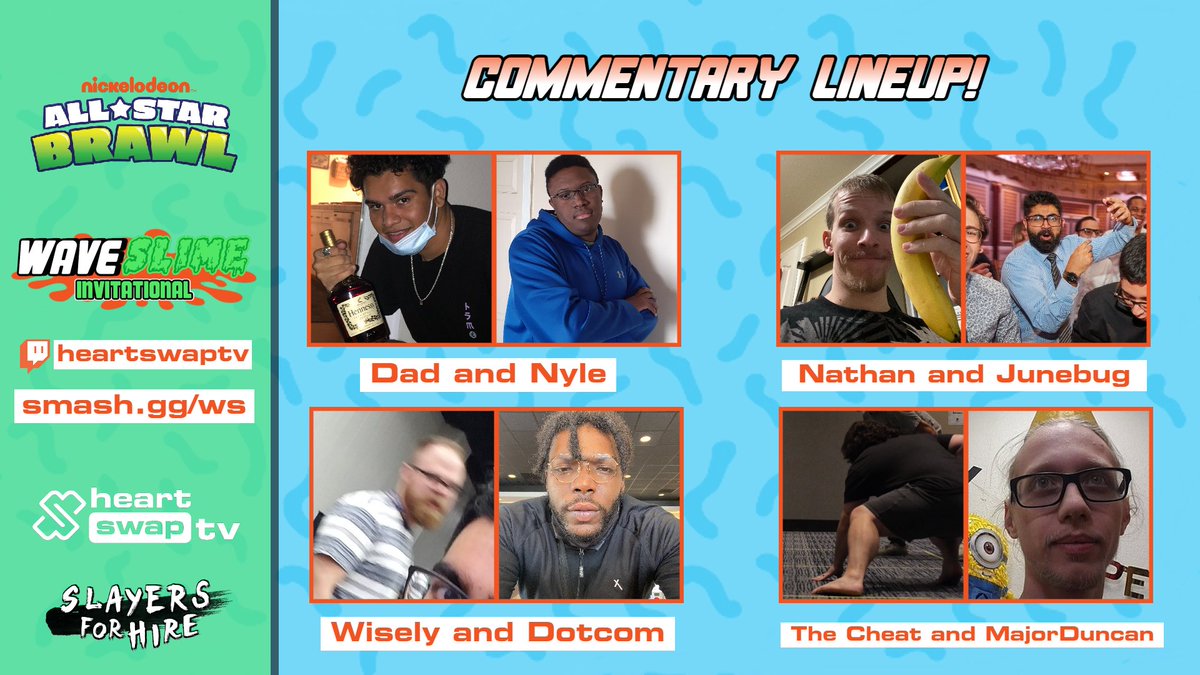 heartswaptv's tweet photo. Here is your commentary lineup for the #Waveslime Invitational! 

@SMTElitist /@DSGsmash, @NathanSandwich/@arJunebug for Pools

@atWisely/@soliDEEM for Top 16

and for Top 8, @MajordDuncan and @thecheatdotcom https://t.co/BidoQ9ghwW