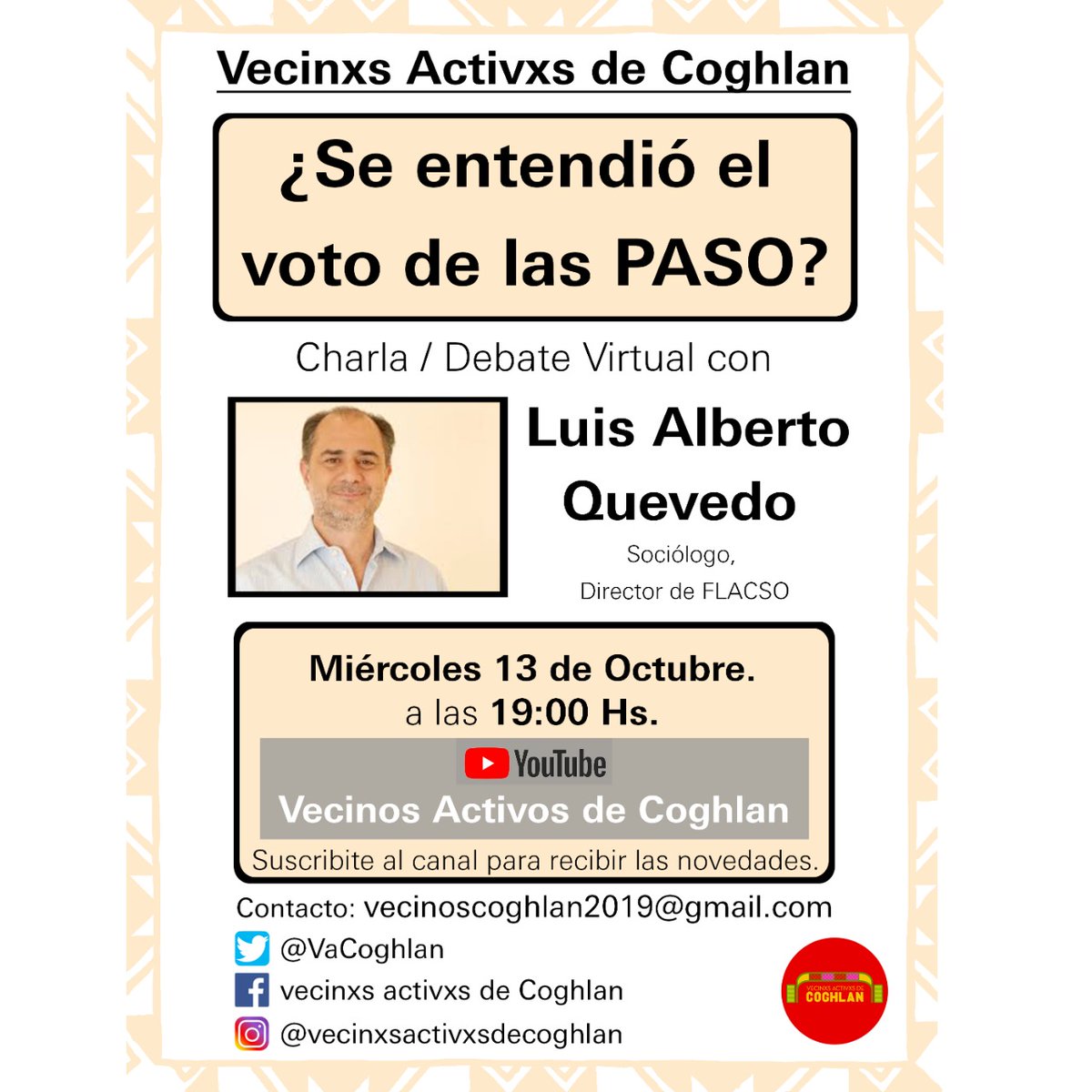 VaCoghlan's tweet photo. El miércoles 13 de octubre el sociólogo Luis Alberto Quevedo analizará  junto a @jorgehalperin el resultado de las PASO. https://t.co/Z4jFBq9p9j
