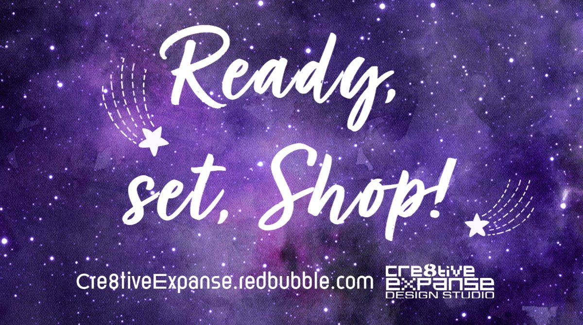 Get ready, set, shop!! Cre8tiveExpanse.redbubble.com
#redbubbleshop