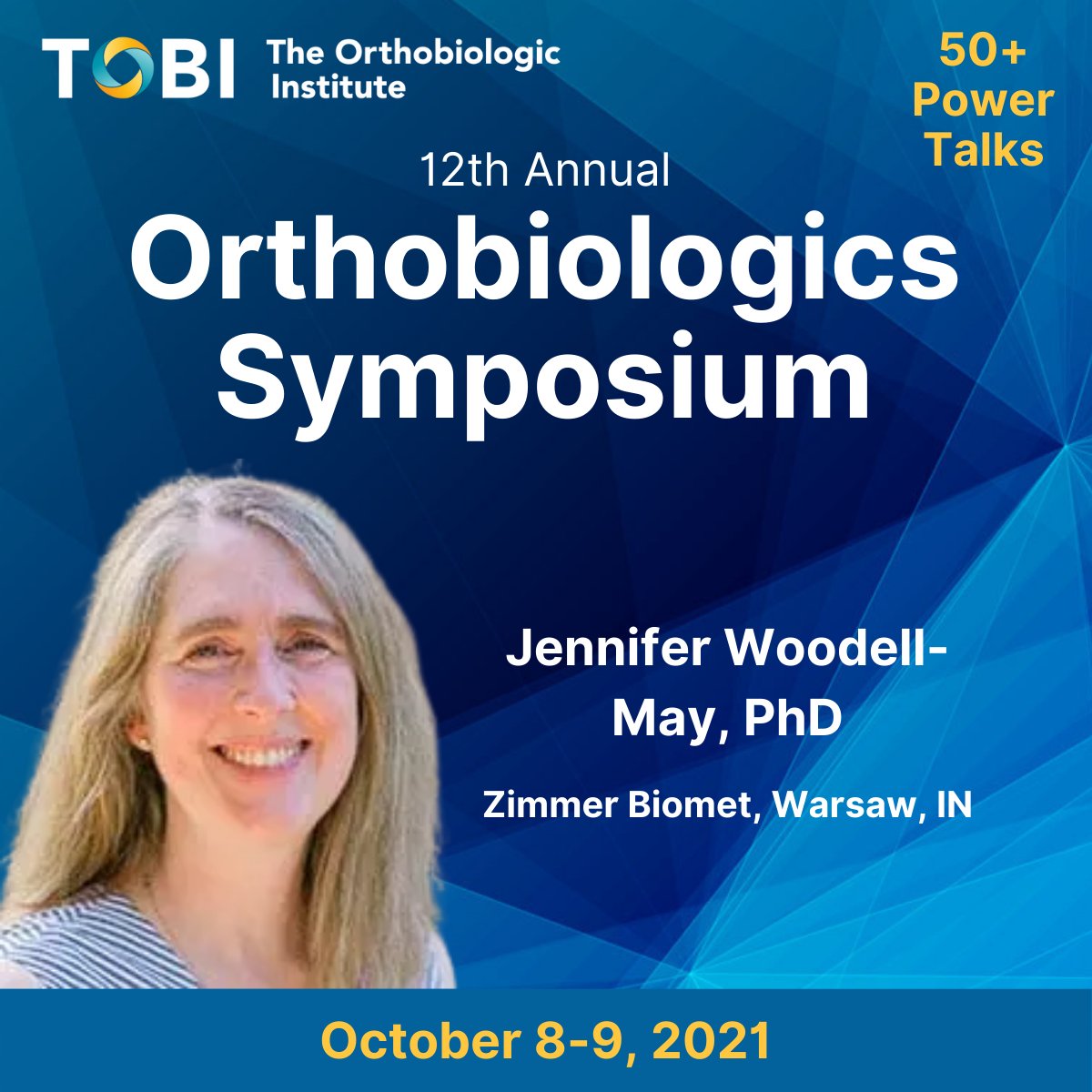 The Potential Role of White Blood Cell Inclusion in Autologous Therapies to Treat Knee OA
Jennifer Woodell-May, MD, Zimmer Biomet, Warsaw, IN
Join us for 50+ quick power talks 
Register now at bit.ly/3wdyX8v
Use code TOBI50 for $50 off
#orthobiologics #orthopedics