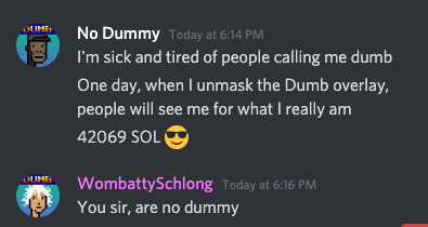 DumbCryptoPunks's tweet photo. WOW! Some CRAZY drama rn in the Satire X SolPunks Discord: https://t.co/TQTbPLBTaZ
Thoughts? Is "No Dummy" a Dummy? Is he worth 42069 SOL?
#cryptopunks #solpunk #cryptopunk #nft #dramawednesday #dummies #69 #discorddrama #calloutculture #titsinafrica #crypto #solana #nfts $sol https://t.co/6RE0fzH2g7