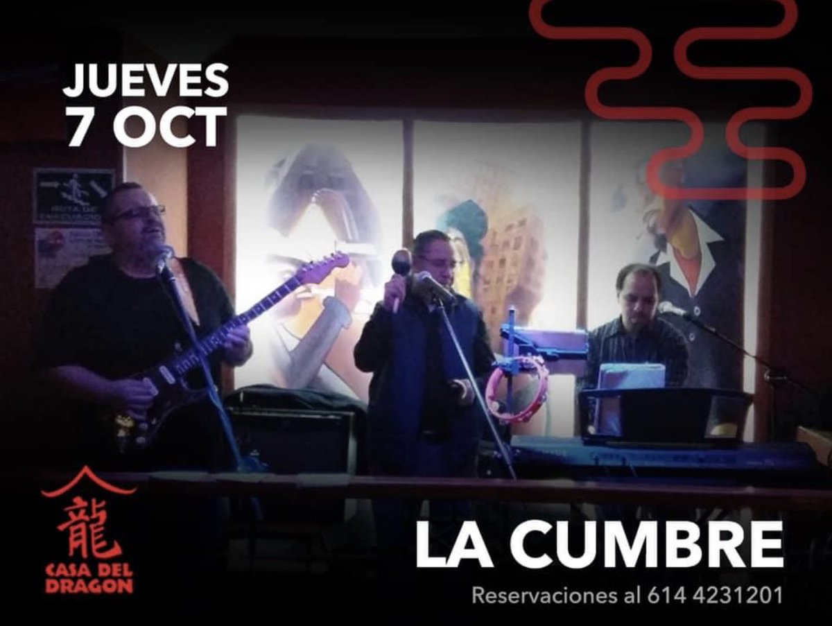 Con las mejores canciones de las decadas, La Cumbre nos acompaña este Jueves 7 de octubre en #CasadelDragón. 

Asegura tu lugar al 614 423 1201, no te pierdas de una velada excepcional!