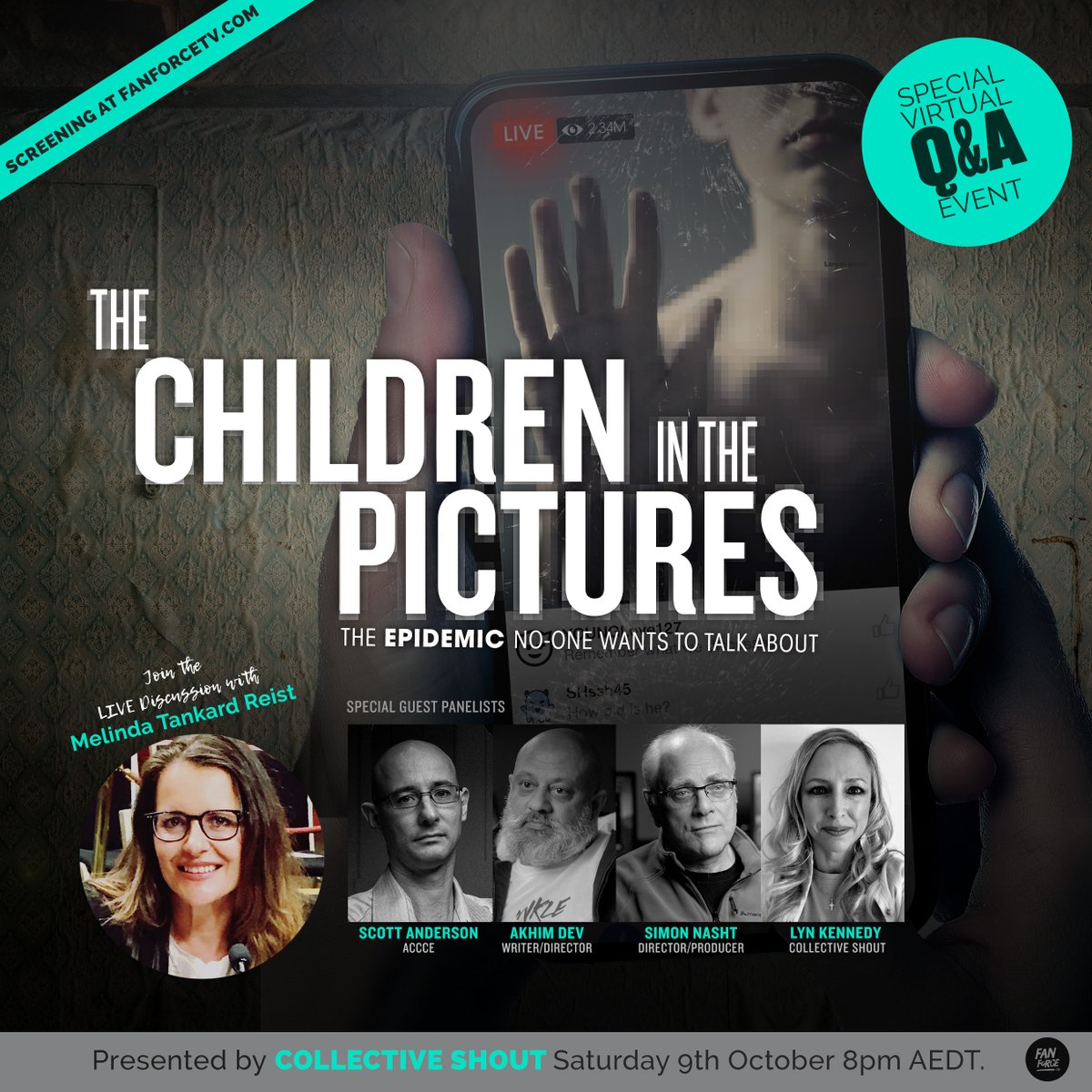 FanForceFilms's tweet photo. Join Collective Shout at the Q&amp;A Virtual Screening of #TheChildrenInThePictures this Saturday (9th Oct). 

With incredible panelists Melinda Tankard Reist (@CollectiveShout), Scott Anderson (#ACCCE), Akhim Dev (Director), Simon Nasht (Director) &amp; Lyn Kennedy. Tix at link in bio! https://t.co/EH5nBSmRGk