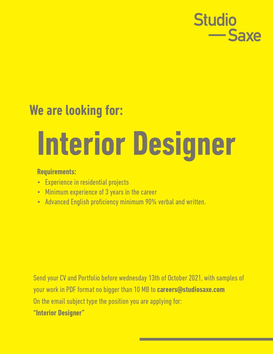 We are looking for: Interior Designer

Experience in residential projects
Minimum experience of 3 years in the career
Advanced English proficiency minimum 90% verbal and written.

Send your CV and Portfolio before Wednesday 13th of October 2021, with samples of your work in PDF.