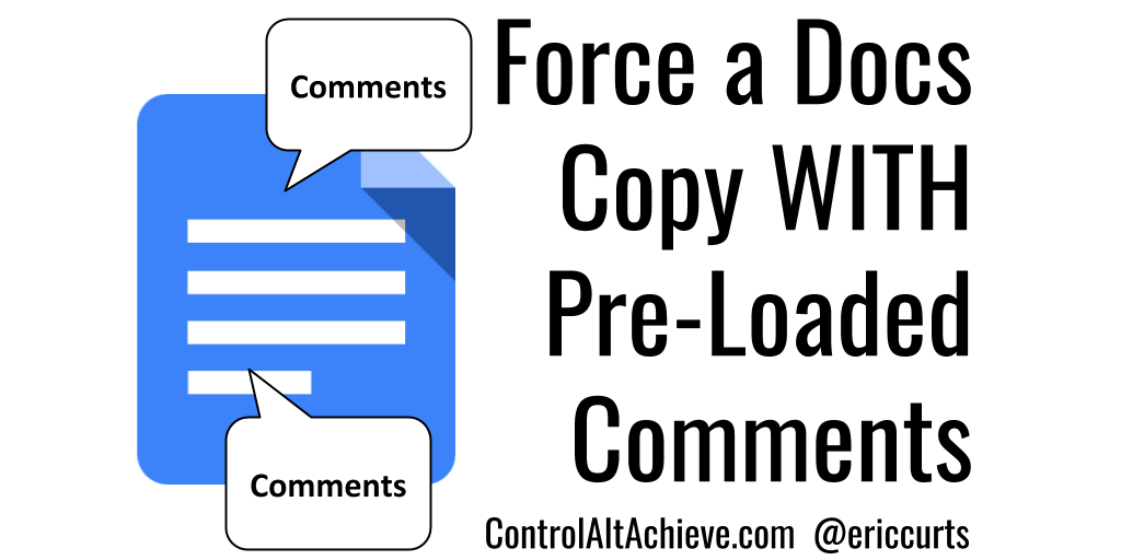 ericcurts's tweet photo. How to Force a Docs Copy WITH Pre-Loaded Comments to Help your Students https://t.co/KqXbRHPegE #GSuiteEDU
#ControlAltAchieve https://t.co/H6AAlciqPx
