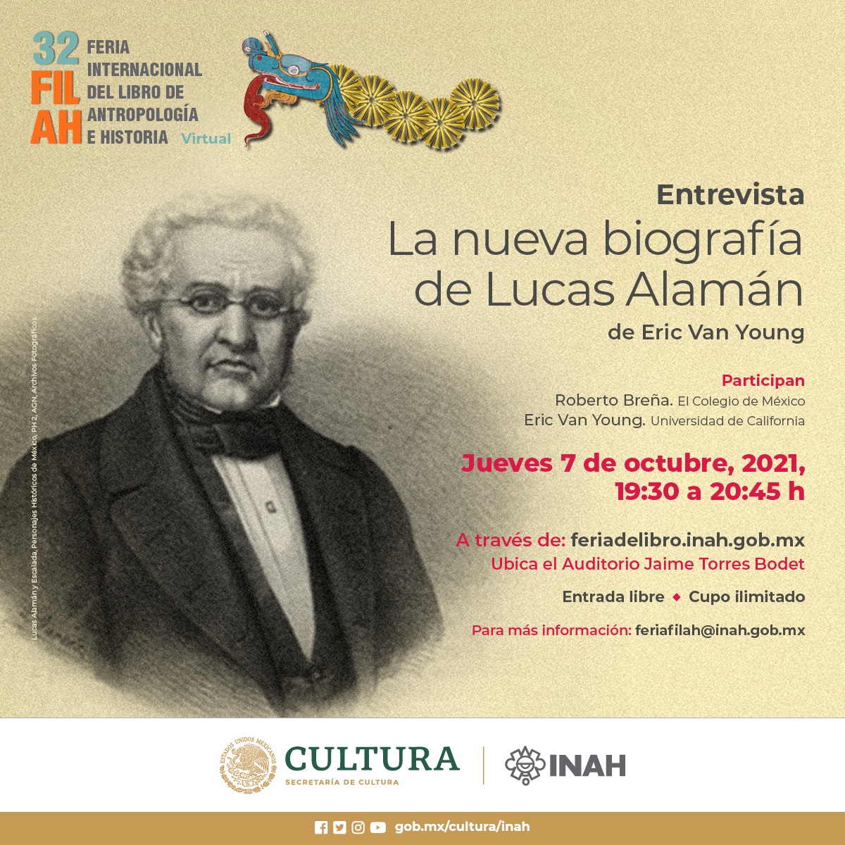 INAHmx's tweet photo. Mira la entrevista sobre la nueva biografía de Lucas Alamán de Eric Van Young.
Conéctate a las 19:30 h a través de https://t.co/xlPz1beJn7, en el #AuditorioVirtual Jaime Torres Bodet.
#32FILAH #FILAH2021 https://t.co/ftw3P008pr