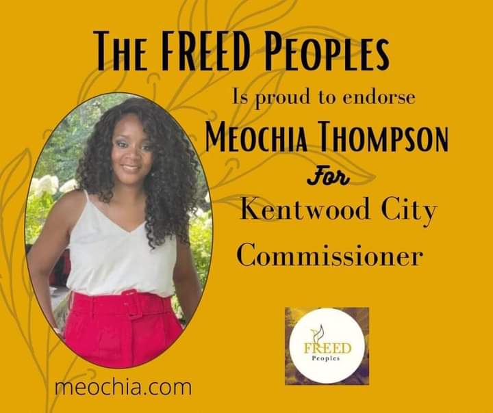 PeoplesFreed's tweet photo. The FREED Peoples is proud to support and endorse Meochia Thompson in her run for Kentwood city commissioner. #Michigan @MichiganDems @MichiganPWC
 For more information, visit our website https://t.co/sA6wI9QV9I https://t.co/6l0ApiK5ak