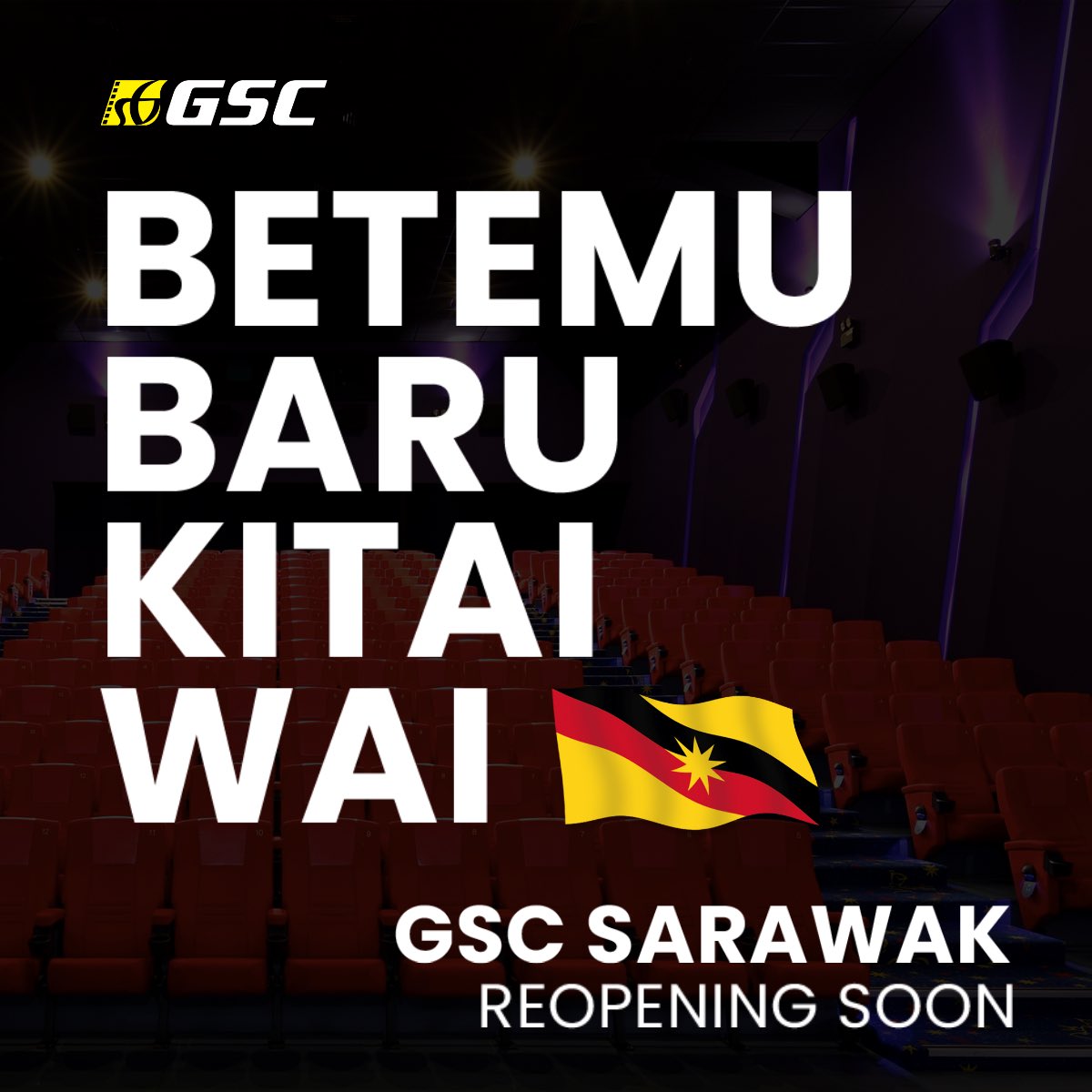 GSCinemas's tweet photo. It’s been 84 years… GSC SARAWAK REOPENING SOON! ✨💥🍿💃 https://t.co/VxfxQEyvqK