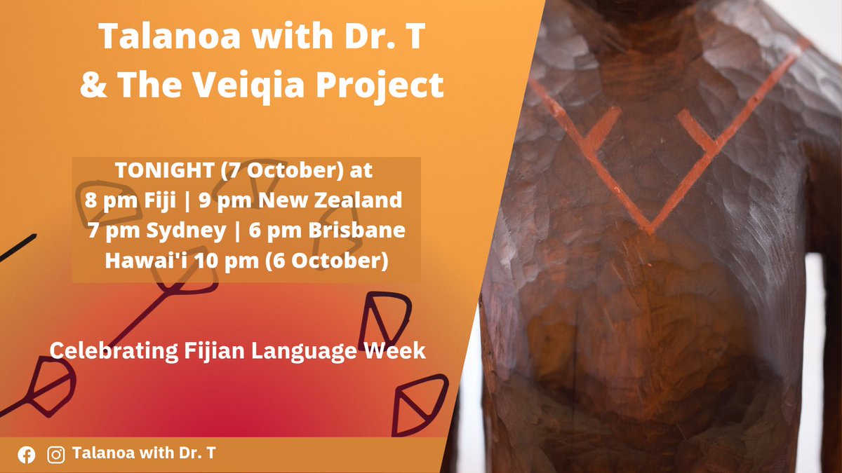 veiqia's tweet photo. Join us tonight for a talanoa with Dr. T!

TONIGHT (7 October) at 8 pm Fiji | 9 pm New Zealand | 7 pm Sydney | 6 pm Brisbane | Hawai'i 10 pm (6 October)

https://t.co/BRn3YSHtEt

Celebrating Fijian Language Week

#fijianlanuageweek #veiqia https://t.co/AgLOkXXA4u